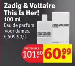 Kruidvat Zadig & Voltaire This Is Her! aanbieding