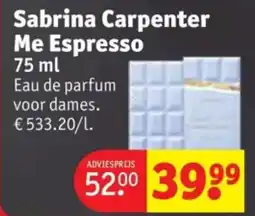 Kruidvat Sabrina Carpenter Me Espresso aanbieding