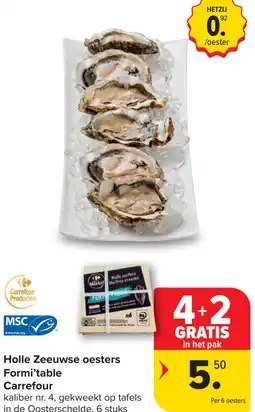 Carrefour Holle Zeeuwse oesters Formi'table aanbieding