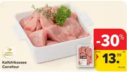 Carrefour Kalfsfrikassee Carrefour aanbieding