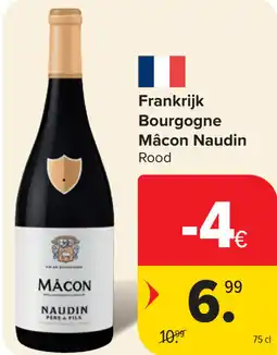 Carrefour Bourgogne Mâcon Naudin Rood aanbieding