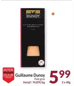 Intermarché Guillaume Dunoy Foie Gras aanbieding