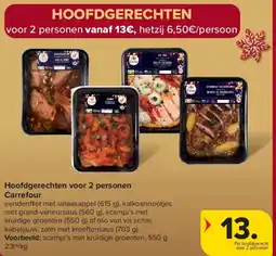 Carrefour Hoofdgerechten voor 2 personen Carrefour aanbieding