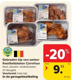 Carrefour Gebraden kip van weleer Kwaliteitsketen Carrefour aanbieding