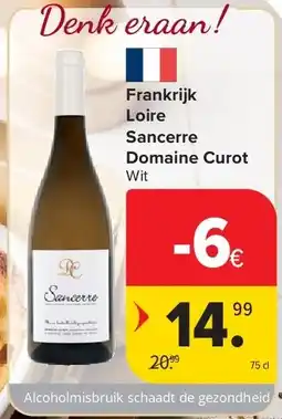 Carrefour Frankrijk Loire Sancerre Domaine Curot aanbieding