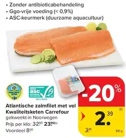 Carrefour Atlantische zalmfi let met vel Kwaliteitsketen Carrefour aanbieding