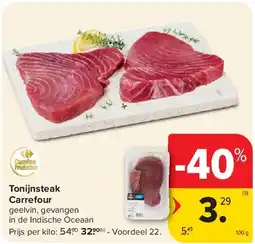 Carrefour Tonijnsteak Carrefour aanbieding
