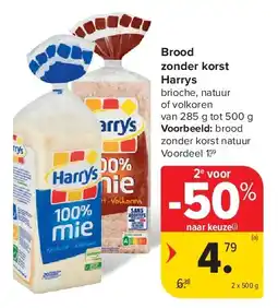 Carrefour Brood zonder korst Harrys aanbieding
