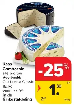 Carrefour Kaas Cambozola aanbieding