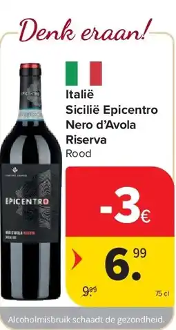 Carrefour Italië Sicilië Epicentro Nero d’Avola Riserva aanbieding