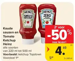 Carrefour Koude sauzen en Tomato Ketchup Heinz aanbieding