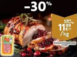 Cora Kalkoenfiletgebraad cora aanbieding
