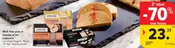 Carrefour Market Blok foie gras in vlootje of kit Labeyrie aanbieding