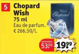 Kruidvat Chopard Wish aanbieding