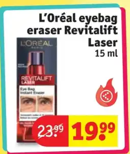 Kruidvat L'Oréal eyebag eraser Revitalift Laser aanbieding