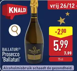 ALDI Ballaturi prosecco "ballaturi' aanbieding