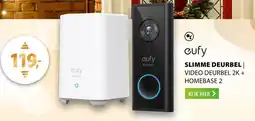 Expert Eufy Slimme deurbel video deurbel 2k + homebase 2 aanbieding