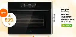 Expert Pelgrim inbouw oven met magnetron | OM540MAT aanbieding