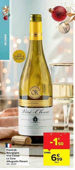 Carrefour Frankrijk Bourgogne Viré-clessé La Cave D'augustin Florent aanbieding