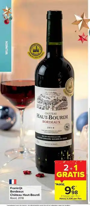 Carrefour Frankrijk Bordeaux Château Haut-bouirdi 2+1 Gratis aanbieding