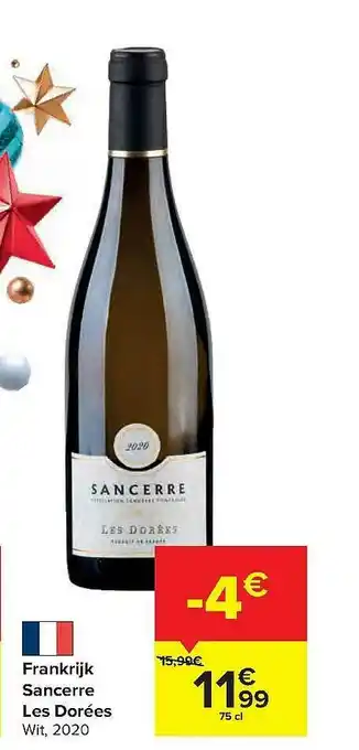 Carrefour Frankrijk Sencerre Les Dorées aanbieding