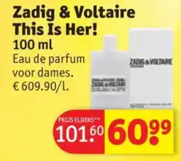 Kruidvat Zadig & Voltaire This Is Her! aanbieding