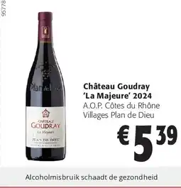 Colruyt Château Goudray ‘La Majeure’ 2024 aanbieding