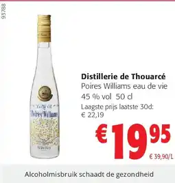 Colruyt Distillerie de ThouarcƩ Poires Williams eau de vie 45 % vol 50 cl aanbieding