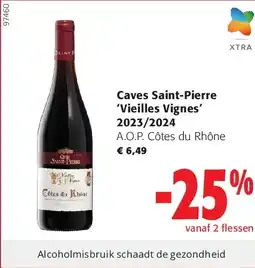 Colruyt Caves Saint-Pierre ‘Vieilles Vignes’ 2023/2024 aanbieding