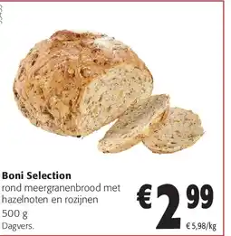 Colruyt Boni Selection rond meergranenbrood met hazelnoten en rozijnen 500 g aanbieding