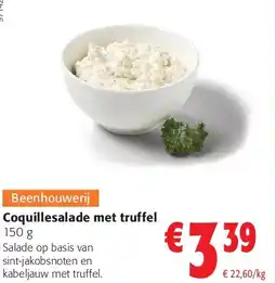 Colruyt Coquillesalade met truffel 150 aanbieding