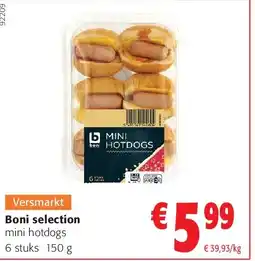 Colruyt Boni selection mini hotdogs 6 stuks 150 g aanbieding