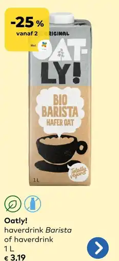 Bio Planet Oatly! haverdrink Barista of haverdrink aanbieding
