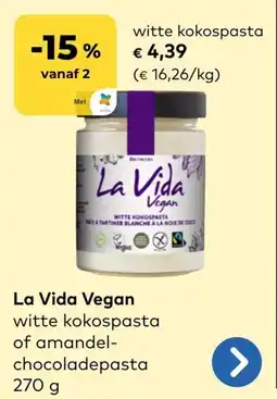 Bio Planet La Vida Vegan witte kokospasta of amandel chocoladepasta aanbieding