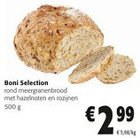 Colruyt Boni Selection rond meergranenbrood met hazelnoten en rozijnen aanbieding