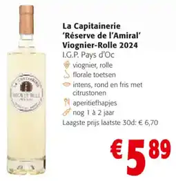 Colruyt La Capitainerie Réserve de l'Amiral Viognier Rolle 2024 aanbieding