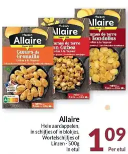 Intermarché Allaire Hele aardappelen, in schijfjes of in blokjes, Wortelschijfjes of Linzen aanbieding