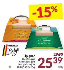 Intermarché Upignac Blok foie gras Van eend of gans Met gratis snijder aanbieding