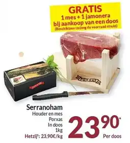 Intermarché Serranoham Houder en mes Porxas aanbieding