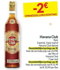 Intermarché Havana Club Rum Especial, 3 jaar oud of Havana Club Spiced aanbieding