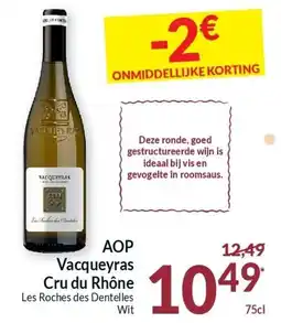 Intermarché AOP Vacqueyras Cru du Rhône Les Roches des Dentelles Wit aanbieding