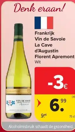 Carrefour Frankrijk Vin de Savoie La Cave d’Augustin Florent Apremont aanbieding
