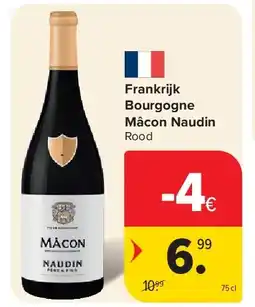 Carrefour Frankrijk Bourgogne Mâcon Naudin aanbieding