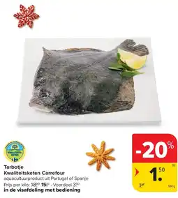 Carrefour Tarbotje Kwaliteitsketen Carrefour aanbieding