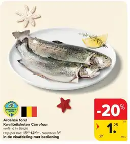 Carrefour Ardense forel Kwaliteitsketen Carrefour aanbieding