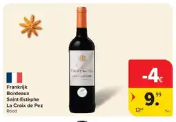 Carrefour Frankrijk Bordeaux Saint-Estèphe La Croix de Pez aanbieding