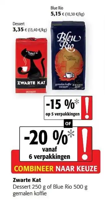 Colruyt Zwarte kat dessert of blue rio gemalen koffie aanbieding