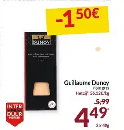 Intermarché Guillaume dunoy foie gras aanbieding