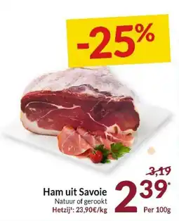 Intermarché Ham uit Savoie Natuur of gerookt aanbieding