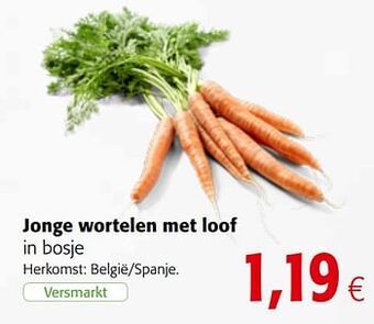 Colruyt Jonge wortelen met loof aanbieding
